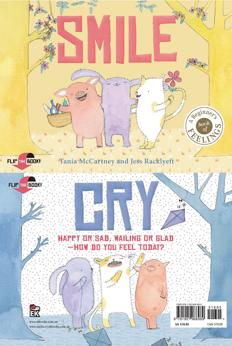 Smile Cry: Happy or sad, wailing or glad  how do you feel today?