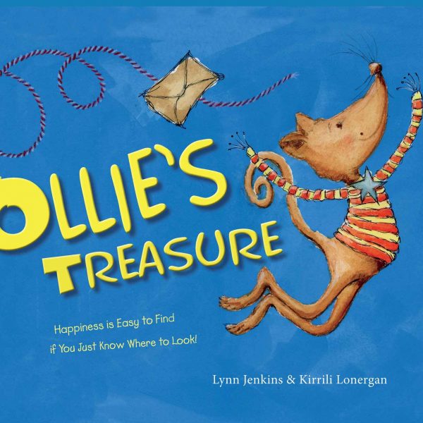 Ollie S Treasure Happiness Is Easy To Find If You Just