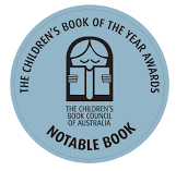 The Children's Book Council Australia, Book of the Year Awards - Notable Book